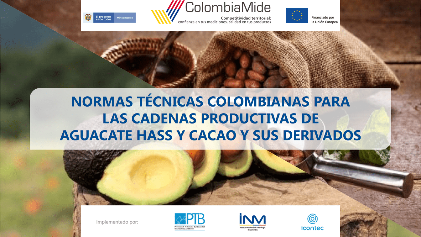 ColombiaMide apoyó el trabajo de normalización para el fortalecimiento de las cadenas de cacao y sus derivados y de aguacate Hass